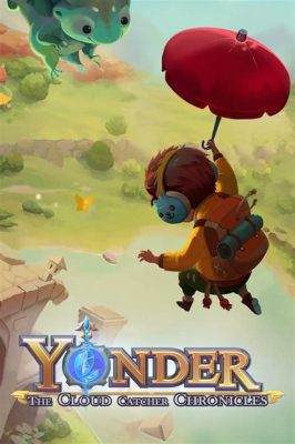 Yonder: The Cloud Catcher Chronicles, een avontuurlijke open wereld vol mysterie en magische wezens!